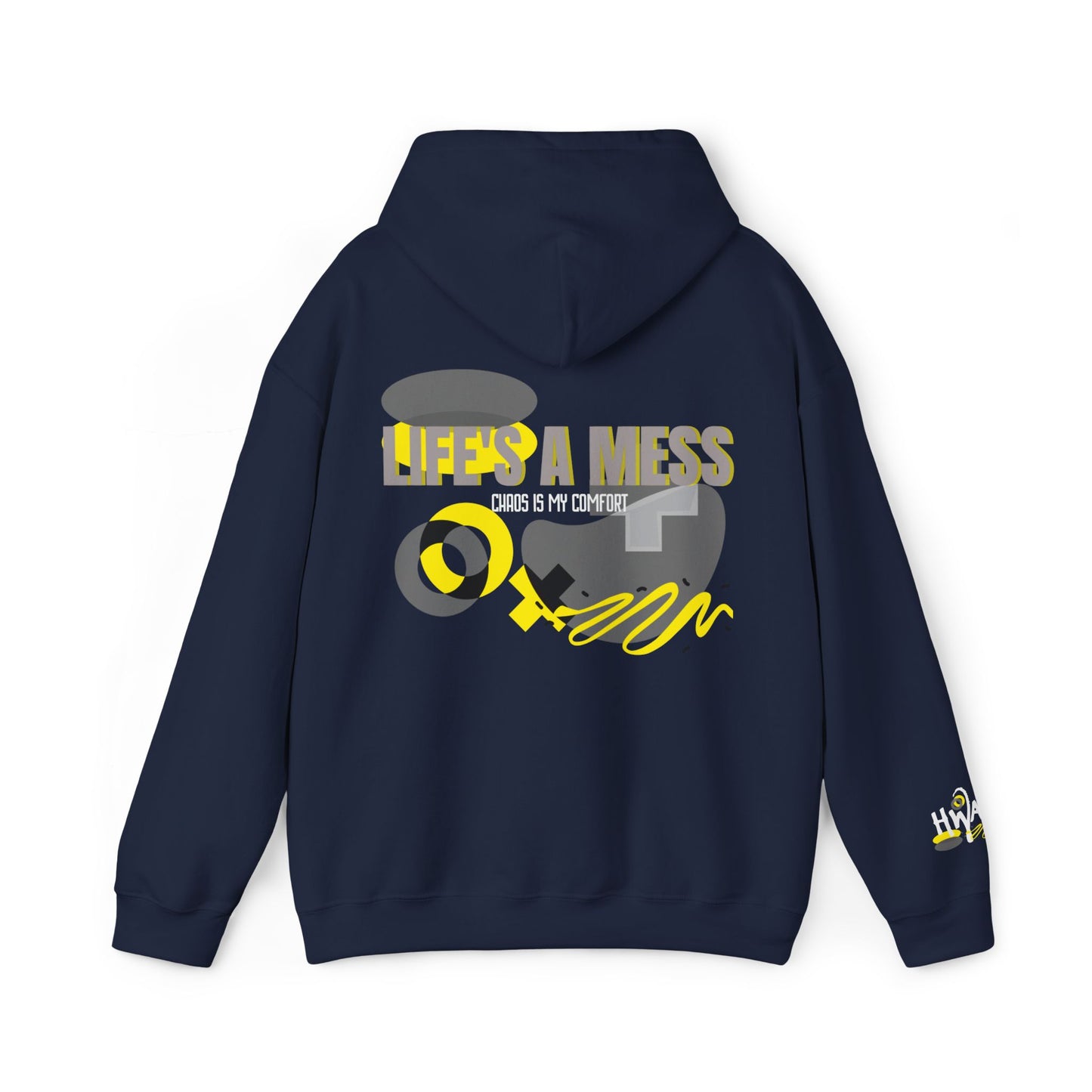 Life's a Mess Hoodie | Chaos Is My Comfort | Heatware Apparel