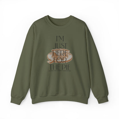 I'm Just Here for the Pie Sweater | Funny Thanksgiving Sweatshirt | Heatware Apparel