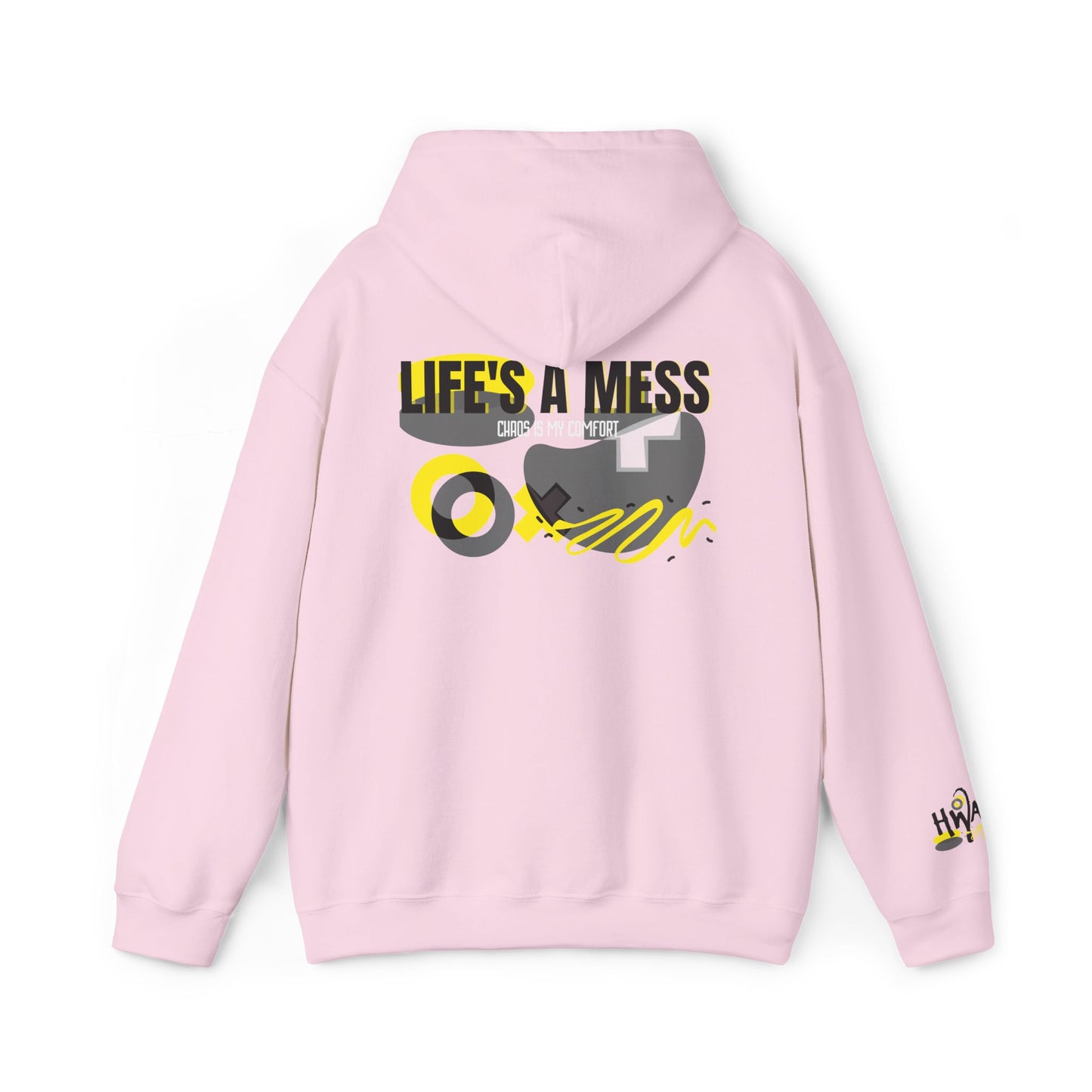 Life's a Mess Hoodie | Chaos Is My Comfort | Heatware Apparel